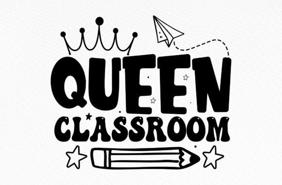 Classroom Queen Svg: A Designer's Review for Embroidery