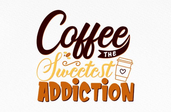 Coffee the Sweetest Addiction SVG: A Designer's Review