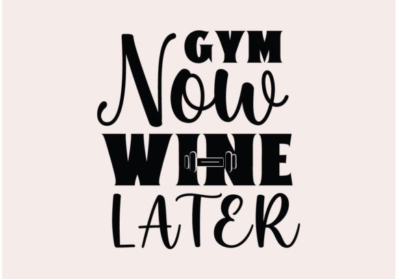 Gym Now Wine Later SVG: A Designer's Real-World Review