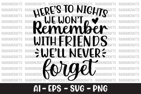 Here's to Nights We Won't Remember SVG Review