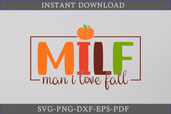 MILF Man I Love Fall SVG: A Designer's Honest Review