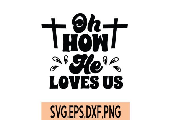 Oh How He Loves Us SVG: A Designer's Field Review