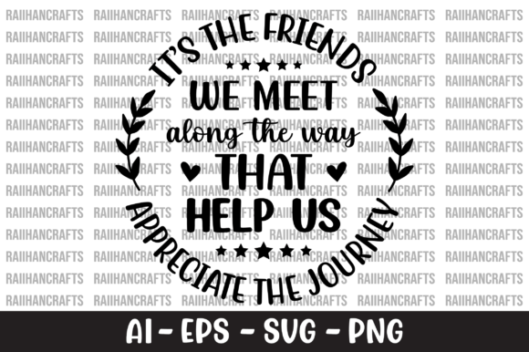 Review: It s the Friends We Meet Along SVG for Embroidery