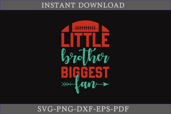 Review: Little Brother Biggest Fan SVG for Apparel