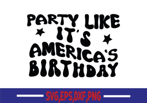 Review: Party Like It's America's Birthday SVG for Embroidery