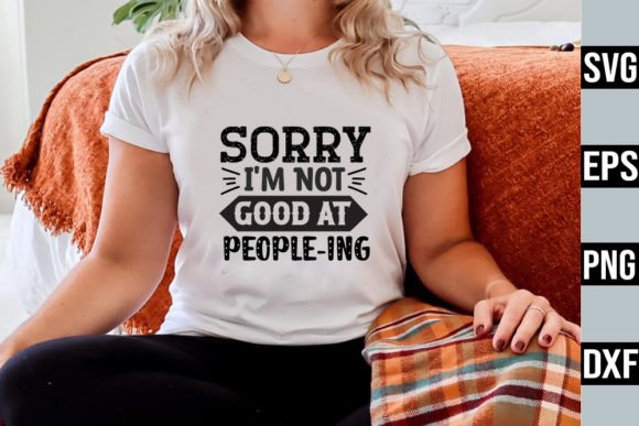 Review: Sorry I m Not Good at People-ing SVG for Embroidery