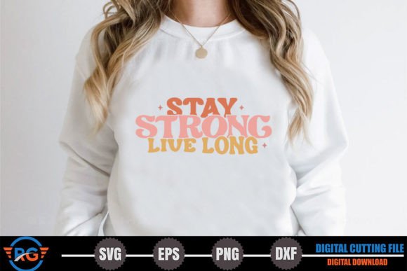 Stay Strong Live Long – SVG: A Designer's Review