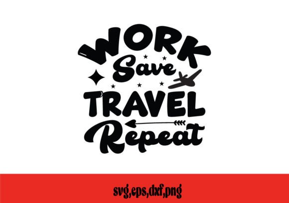 Work Save Travel Repeat SVG: A Designer's Real-World Review